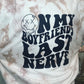 On My Boyfriends Last Nerve Crewneck