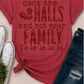Deck the Halls... Not Your Family | Comfort Colors Tee