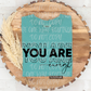 You Are Enough Graphic Tee